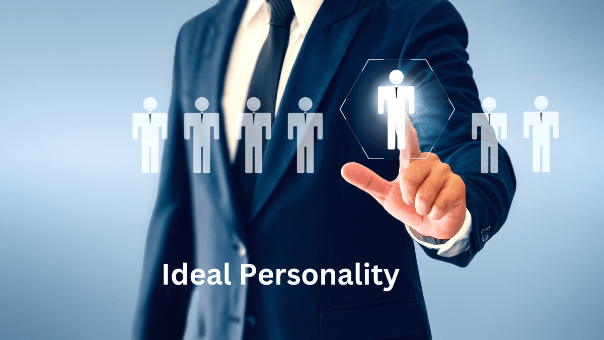 ideal personality